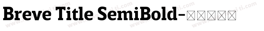 Breve Title SemiBold字体转换